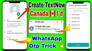 How to create Canada 🇨🇦 TextNow number for Whatsapp business otp 2024