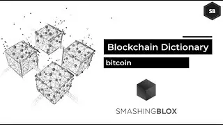 Blockchain Dictionary: Block Hash