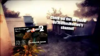 [VIDEO LINK] JealousMoose and friends Play L4D2: Velociraptors develop cancerous feces