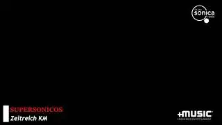 Zeitreich KM · Supersonicos · 12.JUN.2023