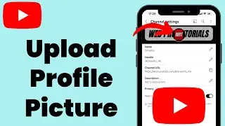 How To Upload Profile Picture on YouTube - Full Guide