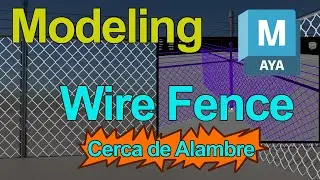 Como Modelar un Cerco de Malla de Alambre en Autodesk Maya