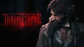 The Thaumaturge [5]