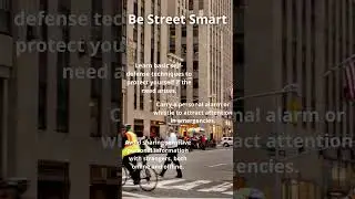 Be Street Smart