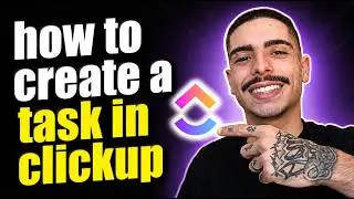HOW TO CREATE A TASK IN CLICKUP (STEP-BY-STEP GUIDE 2026)