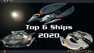 Top 6 Ship of 2020 | Star Trek Online | MXPHOENIX