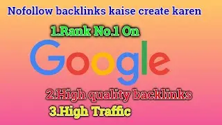 how to create nofollow backlinks | Rank Blog In 24 Hour With HIGH QUALITY BACKLINKS
