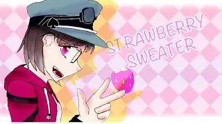 STRAWBERRY🍓SWEATER animation meme Birthday