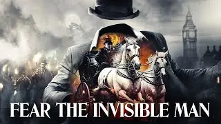 Человек-невидимка. Возвращение легенды / Fear the Invisible Man, 2023
