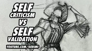 Self Criticism vs Self Validation