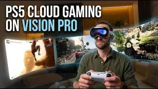 PlayStation Cloud Streaming on Vision Pro is Insane