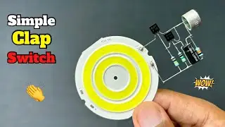 Simple Clap Switch Circuit | Electronic Projects | Clap Switch Circuit