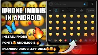 How To Get IOS Emojis On Android No Root | How To Install iPhone Emojis On Android No Root