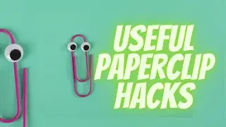 TOP 5 USEFUL PAPERCLIP HACKS
