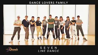 SEVEN Line Dance || Dance Lovers BaLi || Dewak Entertainment