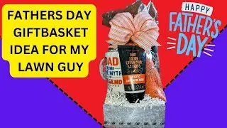 FATHERS DAY GIFTBASKET IDEA FOR MY LAWN MAN#fatherday,#giftbaskets,#fathersdatgiftideas2023