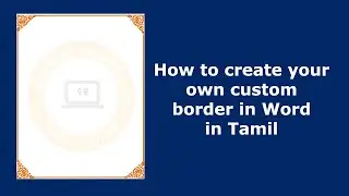 How to create your own custom border in Word in Tamil
