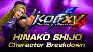 【ENG】KOF XV DLC｜HINAKO SHIJO｜Character Breakdown