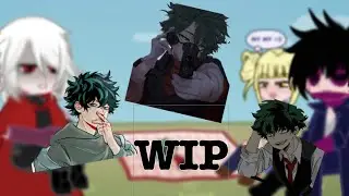 villains(main 3) react to villain Deku au! /WIP/ comment to let me know if you like it!