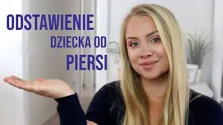 ODSTAWIENIE PIERSI - jak W KOŃCU mi się to udało 🫣