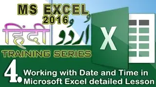 Microsoft Office | Excel 4. Working with Date | Time in depth