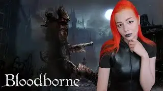 Bloodborne прохождение на русском #7 | Бладборн