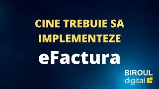 Nu scapi de eFactura