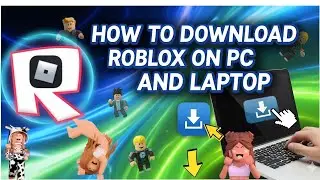 How to Download & Install Roblox on PC/Laptop 
