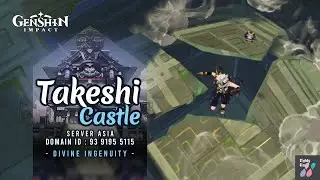 [ Divine Ingenuity ] - TAKESHI CASTLE - 9391955115 | Genshin Impact | Server Asia