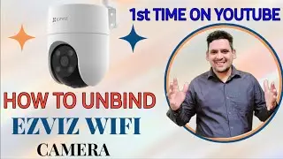 How to Unbind Ezviz Wifi Camera 2024