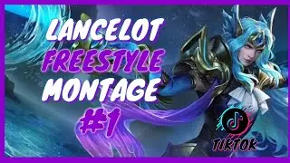Kumpulan lancelot Tiktok #1 | Lancelot Montage fasthand freestyle kill
