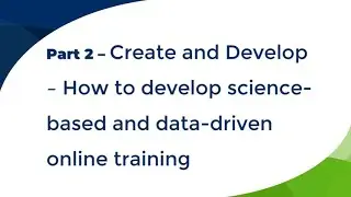 VMP eLearning Webinar Series: Part 2: How to develop science-based and data-driven online training