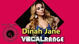 DINAH JANE - VOCAL RANGE (E3-F♯6)
