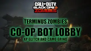 *PATCHED* BLACK OPS 6 TERMINUS ZOMBIES CO-OP BOT LOBBY XP GLITCH AND CAMO GRIND