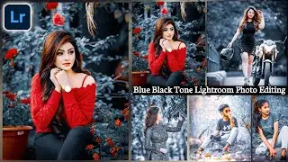 Blue and Black Tone Lightroom Photo Editing | Moody Blue Black Lightroom Presets | Ps Editing Master