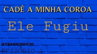 CADÊ A MINHA COROA👑 EP:1 2TP #minecraft #series #video