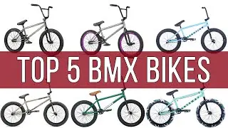BEST BMX BIKES - Top 5 BMX Bikes (My Picks for 2022)