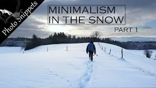 Minimalist landscape photography in the snow - Part 1