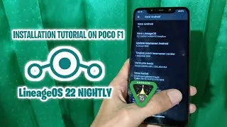 LineageOS 22 ROM Installation Tutorial on Poco F1 Device - Via Sideload