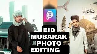 EID MUBARAK 2022 PHOTO EDITING IN PICSART❤ #eidmubarak #photoediting2022 nawaab zade editz