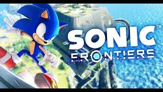 Sonic Frontiers | ОЧЕНЬ КРУТОЙ СОНИК #1