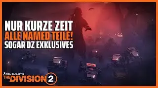 Farm ALL named items, including those exclusive to the Dark Zone, in The Division 2 Halloween Eve...