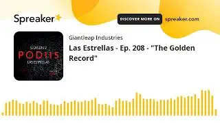Las Estrellas - Ep. 208 - 