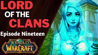 Lord of the Clans [Warcraft Novel by Christie Golden] - Chapter Nineteen