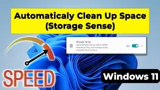 How to Use Storage Sense in Windows 11 for Automatic Cleanup and Free Up Space Effortlessly