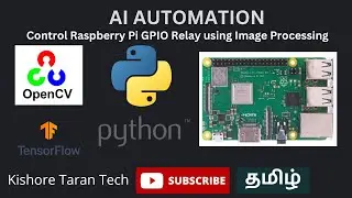 Artificial Intelligence - Automation - OpenCV,Tensor flow and Python