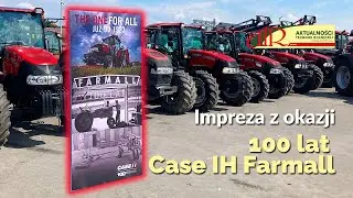 Jubileusz 100 rocznicy marki Case IH Farmall w siedzibie Agro-Rami