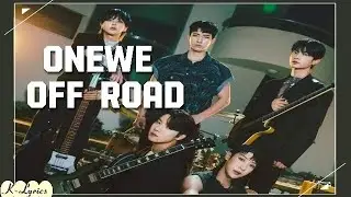 ONEWE - OFF ROAD (Easy Lyrics)