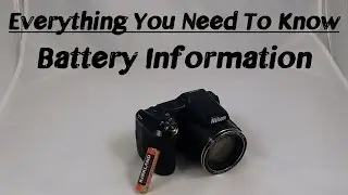 Nikon Coolpix L840 | Battery Information!