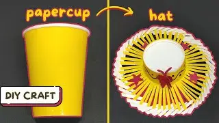 DIY Paper Hat from a PaperCup | Easy Paper Craft Tutorial #papercraft